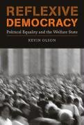 Reflexive Democracy: Political Equality and the Welfare State