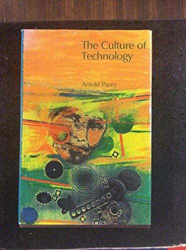 9780262160933: Pacey: the Culture of Technology (Cloth)