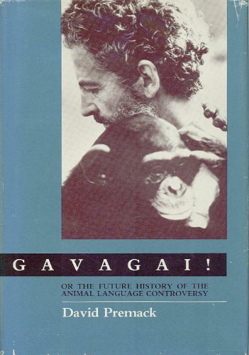 9780262160995: Gavagai!: Or the Future History of the Animal Language Controversy