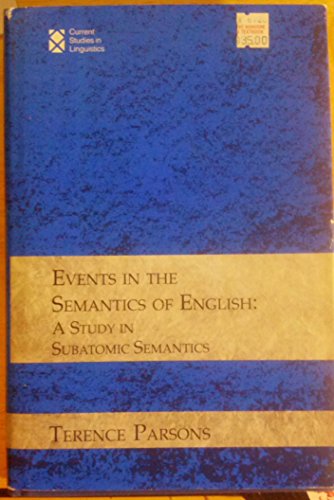 Imagen de archivo de Events in the Semantics of English: A Study in Subatomic Semantics a la venta por Asano Bookshop