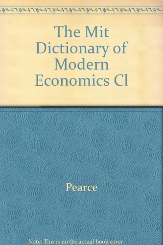 Stock image for The MIT Dictionary of Modern Economics: 4th Edition Pearce, David W. for sale by RUSH HOUR BUSINESS