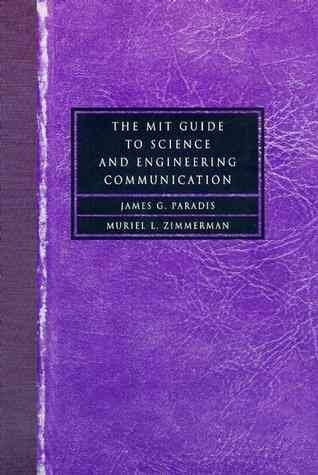 Beispielbild fr The MIT Guide to Science and Engineering Communication zum Verkauf von Better World Books