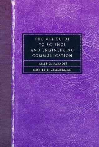 Imagen de archivo de The Mit Guide to Science and Engineering Communication a la venta por Ammareal