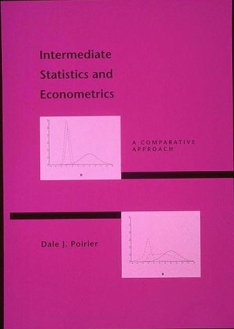 9780262161497: Intermediate Statistics and Econometrics: A Comparative Approach