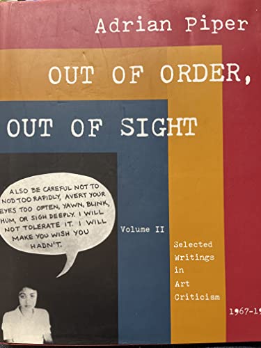 Out of Order, Out of Sight, Vol. II: Selected Writings in Art Criticism 1967-1992