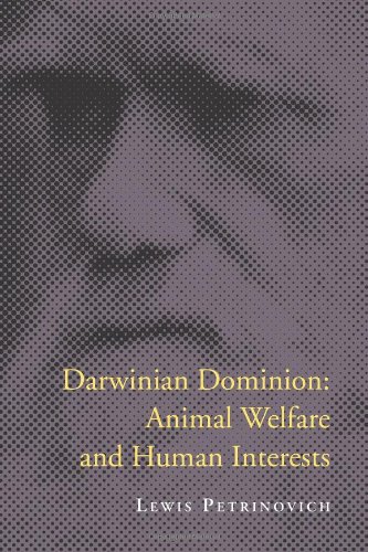 9780262161787: Darwinian Dominion: Animal Welfare and Human Interests