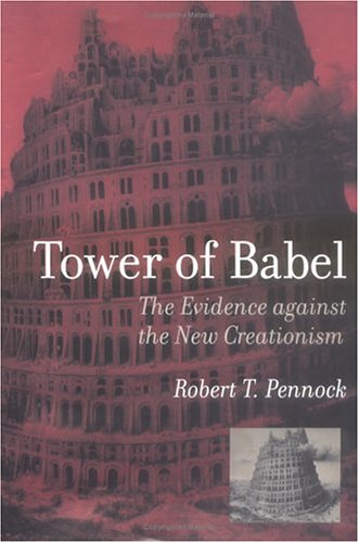 Stock image for Tower of Babel: The Evidence against the New Creationism. for sale by Henry Hollander, Bookseller