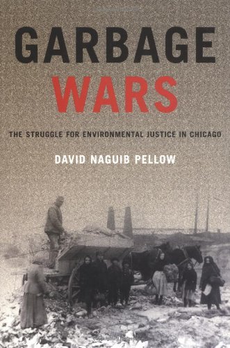 Stock image for Garbage Wars: The Struggle for Environmental Justice in Chicago for sale by ThriftBooks-Dallas