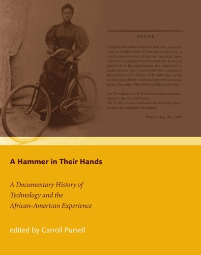 Stock image for A Hammer in Their Hands: A Documentary History of Technology and the African-American Experience for sale by ThriftBooks-Atlanta