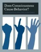Stock image for Does Consciousness Cause Behavior? for sale by ThriftBooks-Dallas