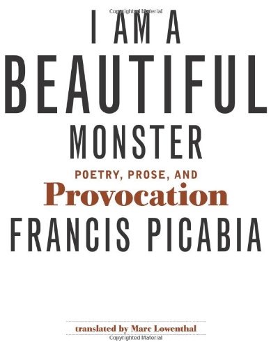 9780262162432: I am a Beautiful Monster: Poetry, Prose, and Provocation