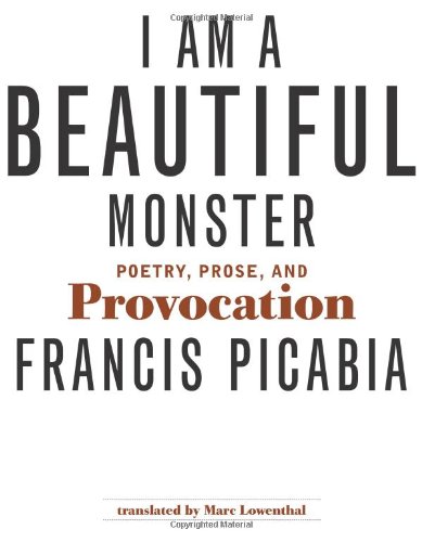 9780262162432: I Am a Beautiful Monster: Poetry, Prose, and Provocation