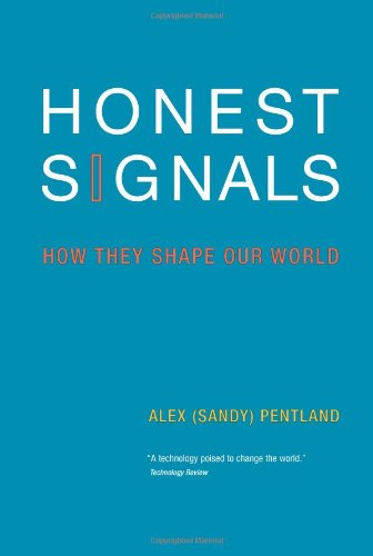 Beispielbild fr Honest Signals : How They Shape Our World zum Verkauf von Better World Books
