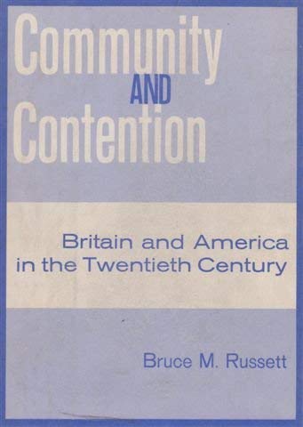 Stock image for Community and Contention: Britain and America in the Twentieth Century for sale by Dunaway Books