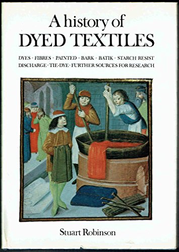History of Dyed Textiles (9780262180429) by Stuart Robinson