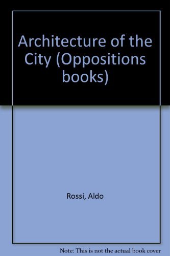 Architecture of City (Oppositions by Rossi, Aldo: Fine Hardcover (1982) 1st Edition | Bingo Books 2