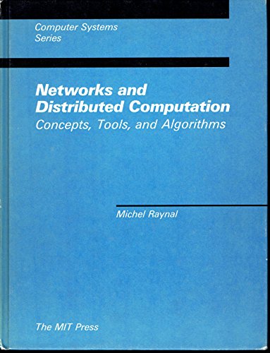 9780262181303: Raynal: Networks & Distributed Computation Conce Pts Tools & Algorithms (Computer Systems Series)