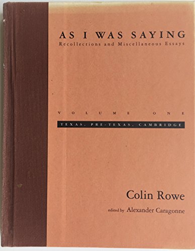 9780262181679: As I Was Saying: Recollections and Miscellaneous Essays : Texas, Pre-Texas, Cambridge