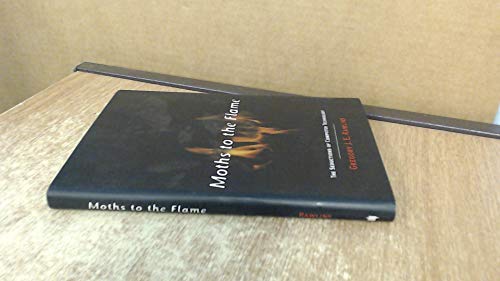 Beispielbild fr Moths to the Flame: The Seductions of Computer Technology. zum Verkauf von Kloof Booksellers & Scientia Verlag