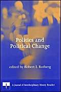 Politics and Political Change: A Journal of Interdisciplinary History Reader