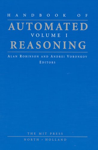 Imagen de archivo de Handbook of Automated Reasoning, Vol. 1 (Volume 1) a la venta por Iridium_Books