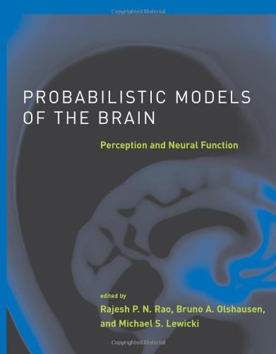 Stock image for Probabilistic Models of the Brain: Perception and Neural Function (Neural Information Processing) for sale by HPB-Red