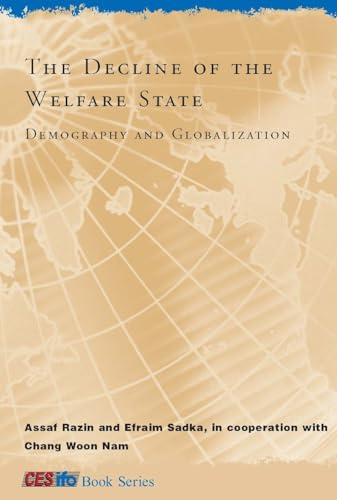 Imagen de archivo de The Decline of the Welfare State: Demography and Globalization (CESifo Book) a la venta por Solr Books