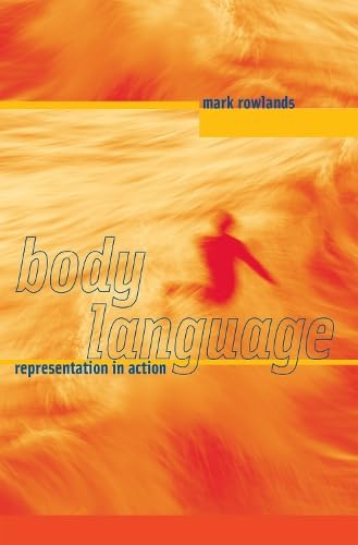 9780262182553: Body Language: Representation in Action