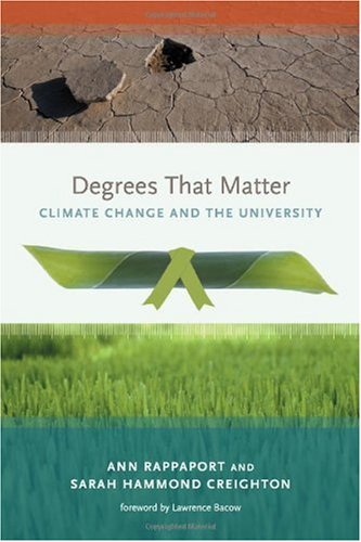 Stock image for Degrees That Matter: Climate Change and the University (Urban and Industrial Environments) for sale by Midtown Scholar Bookstore