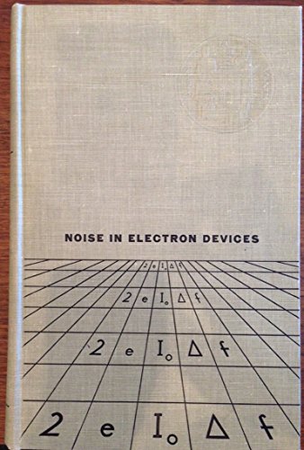 Noise in Electron Devices (9780262190053) by Smullin, Louis D.; Haus, Hermann A.