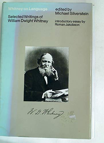 Imagen de archivo de Selected Writings of William Dwight Whitney a la venta por Better World Books