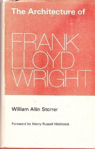 9780262190978: The Architecture of Frank Lloyd Wright: A Complete Catalog