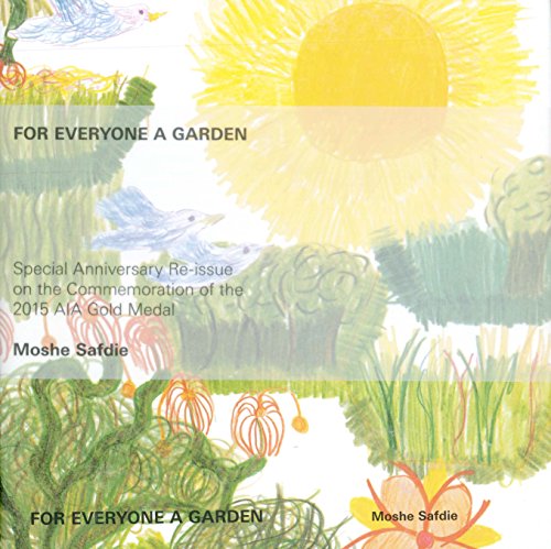 Stock image for For Everyone a Garden for sale by Better World Books: West