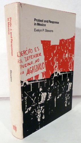 Beispielbild fr Protest and Response in Mexico zum Verkauf von PsychoBabel & Skoob Books