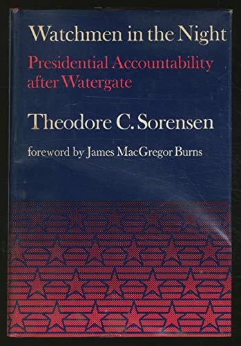 Stock image for Watchmen in the Night : Presidential Accountability after Watergate for sale by Better World Books