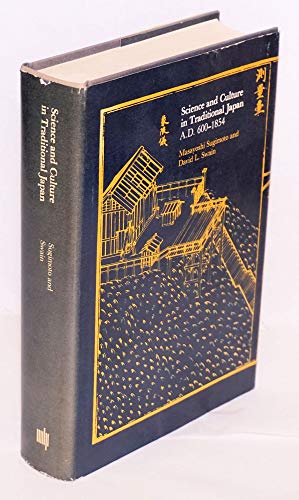 SCIENCE AND CULTURE IN TRADITIONAL JAPAN A.D. 600-1854