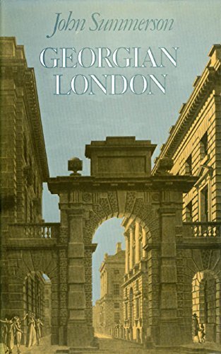 Beispielbild fr Summerson: Georgian London zum Verkauf von WorldofBooks