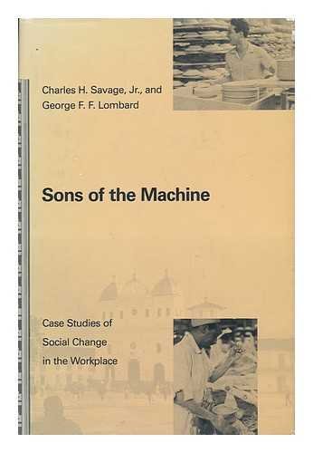 Beispielbild fr Sons of the Machine : Case Studies of Social Change in the Workplace zum Verkauf von Better World Books