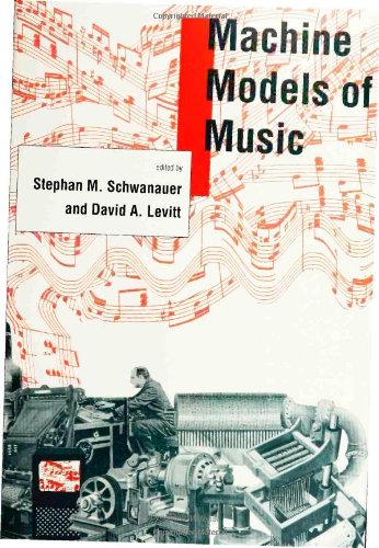 Stock image for Machine Models of Music for sale by ThriftBooks-Dallas