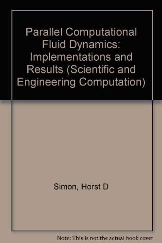 Stock image for Parallel Computational Fluid Dynamics: Implementations and Results for sale by Ammareal