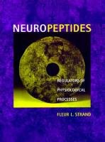 Neuropeptides: Regulators of Physiological Processes (Cellular and Molecular Neuroscience)