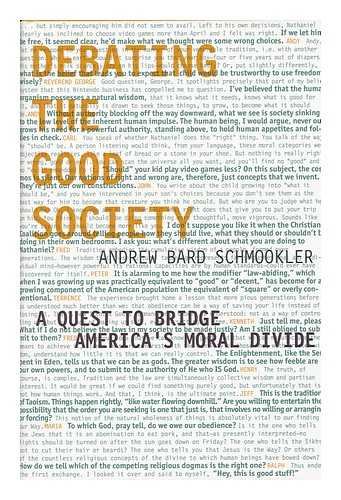 Debating the Good Society: A Quest to Bridge America's Moral Divide (9780262194143) by Schmookler, Andrew Bard