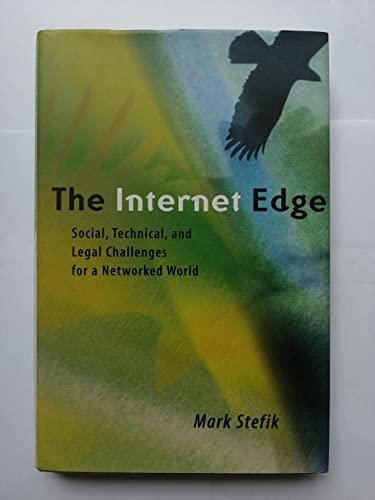 Beispielbild fr The Internet Edge: Social, Technical and Legal Challenges for a Networked World zum Verkauf von PsychoBabel & Skoob Books