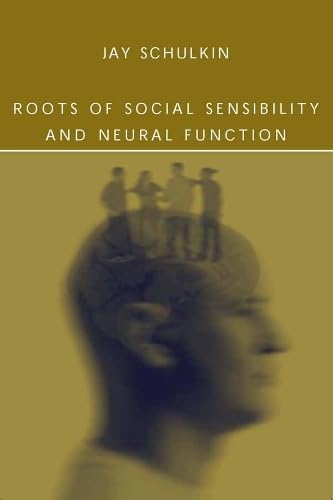 Imagen de archivo de Roots of Social Sensibility and Neural Function a la venta por Better World Books