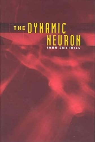 Stock image for The Dynamic Neuron (A Bradford Book) for sale by WorldofBooks