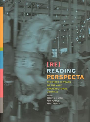 Beispielbild fr Re-Reading Perspecta: The First Fifty Years of the Yale Architectural Journal (The MIT Press) zum Verkauf von HPB-Red