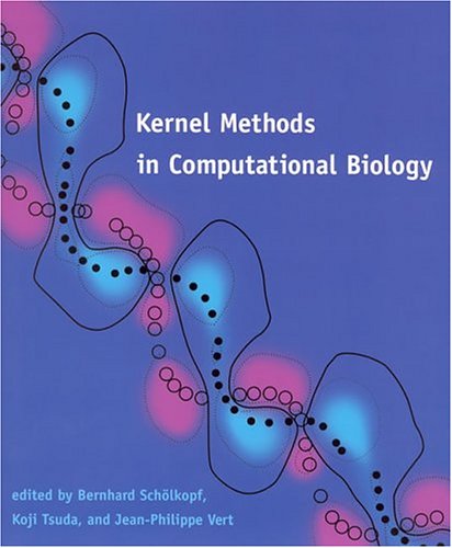 Stock image for Kernel Methods in Computational Biology (Computational Molecular Biology) by Sch�lkopf, Bernhard published by The MIT Press for sale by Phatpocket Limited