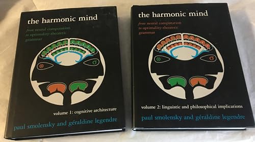 The Harmonic Mind: From Neural Computation to Optimality-Theoretic Grammar