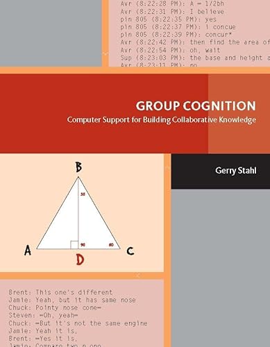 Stock image for Group Cognition: Computer Support for Building Collaborative Knowledge (Acting with Technology) for sale by Books From California