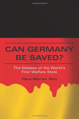 Imagen de archivo de Can Germany Be Saved?: The Malaise of the World's First Welfare State a la venta por More Than Words
